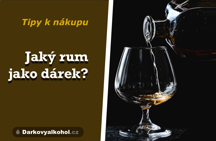 Jaký vybrat rum jako dárek? Rumy v dárkovém balení